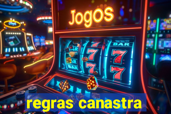 regras canastra